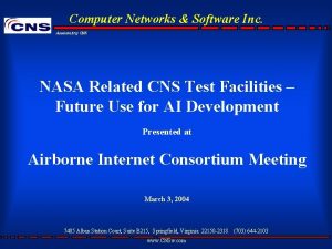 Computer Networks Software Inc Accelerating CNS NASA Related