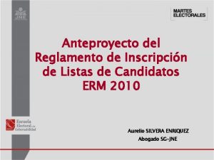 Anteproyecto del Reglamento de Inscripcin de Listas de