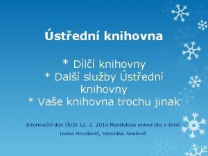 stedn knihovna Dl knihovny Dal sluby stedn knihovny