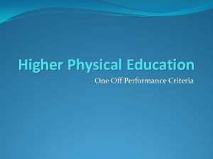 Higher Physical Education One Off Performance Criteria Performance