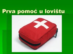 Prva pomo u lovitu Prva pomo u lovitu