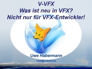 VVFX Was ist neu in VFX Nicht nur