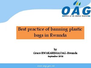 Best practice of banning plastic bags in Rwanda