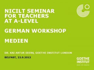 Seite 1 NICILT SEMINAR FOR TEACHERS AT ALEVEL