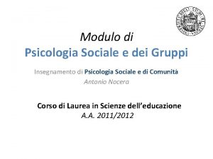 Modulo di Psicologia Sociale e dei Gruppi Insegnamento