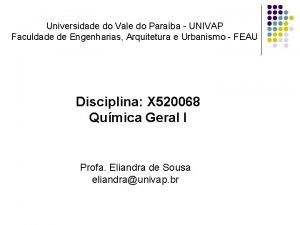Universidade do Vale do Paraba UNIVAP Faculdade de