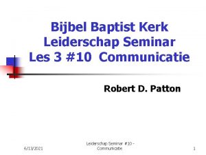 Bijbel Baptist Kerk Leiderschap Seminar Les 3 10