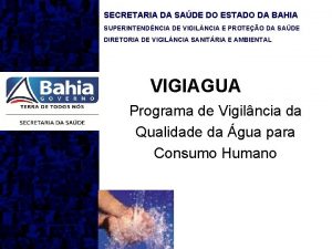 SECRETARIA DA SADE DO ESTADO DA BAHIA SUPERINTENDNCIA