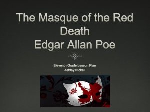 The Masque of the Red Death Edgar Allan