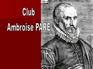 CLUB AMBROISE PARE PRESBYACOUSIE et 18 FEVRIER 2002