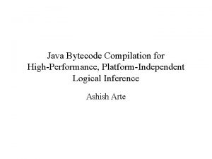 Java Bytecode Compilation for HighPerformance PlatformIndependent Logical Inference