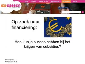 Op zoek naar financiering Hoe kun je succes