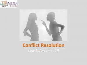 Conflict Resolution Law Enforcement II Copyright and Terms