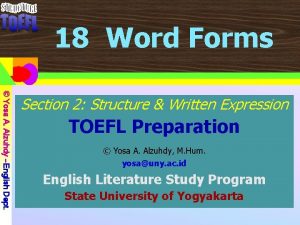 18 Word Forms Yosa A Alzuhdy English Dept