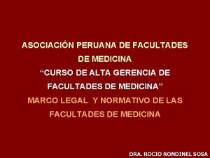 ASOCIACIN PERUANA DE FACULTADES DE MEDICINA CURSO DE