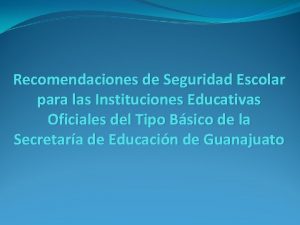 Recomendaciones de Seguridad Escolar para las Instituciones Educativas