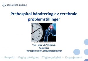 Prehospital hndtering av cerebrale problemstillinger http www medscape