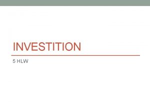 INVESTITION 5 HLW Investition Investition Investition Statische Investitionsrechenverfahren