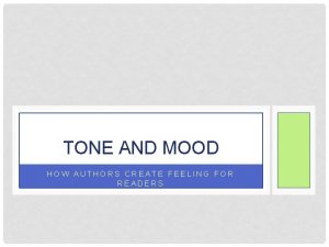 How do authors create mood