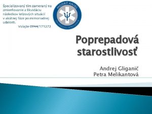 Poprepadov starostlivos Andrej Gligani Petra Melikantov Prepad Prevanie