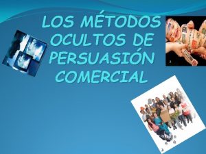 1 LOS MTODOS OCULTOS DE PERSUASIN COMERCIAL 2