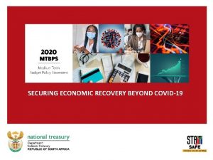 SECURING ECONOMIC RECOVERY BEYOND COVID19 Overview Governments mediumterm