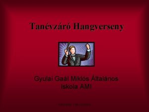 Tanvzr Hangverseny Gyulai Gal Mikls ltalnos Iskola AMI