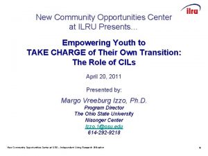 New Community Opportunities Center at ILRU Presents Empowering