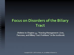 Focus on Disorders of the Biliary Tract Relates