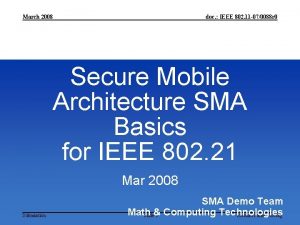 March 2008 doc IEEE 802 11 070088 r