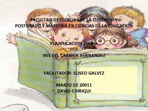 FACULTAD DE CIENCIAS DE LA EDUCACION POSTGRADO Y