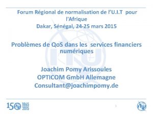 Forum Rgional de normalisation de lU I T