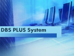 DBS PLUS System SINEW Introduction Wifi display mobile
