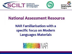 National Assessment Resource NAR Familiarisation with a specific