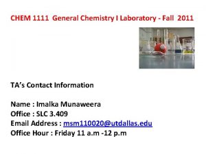 CHEM 1111 General Chemistry I Laboratory Fall 2011