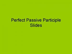 Future passive participle
