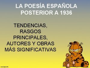 LA POESA ESPAOLA POSTERIOR A 1936 TENDENCIAS RASGOS
