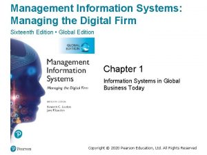 Management Information Systems Managing the Digital Firm Sixteenth