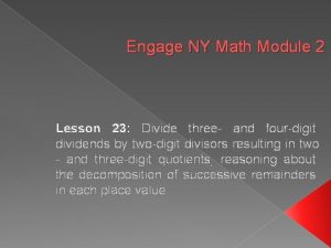 Engage NY Math Module 2 Lesson 23 Divide