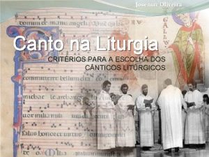 Josemar Oliveira Canto na Liturgia CRITRIOS PARA A