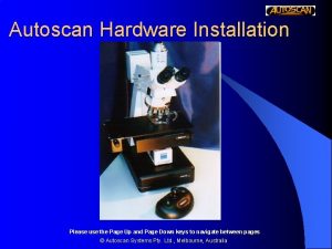 Autoscan Hardware Installation Please use the Page Up