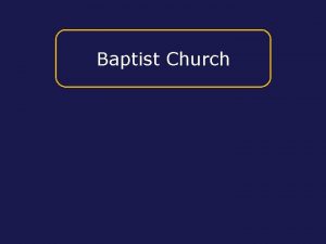 Baptist Church I Baptist Origins History of Baptist