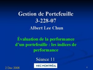 Gestion de Portefeuille 3 228 07 Albert Lee