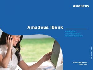 Amadeus i Bank 2011 Amadeus IT Group SA