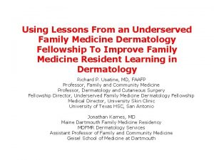 Using Lessons From an Underserved Family Medicine Dermatology