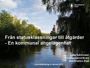 Frn statusklassningar till tgrder En kommunal angelgenhet Juha