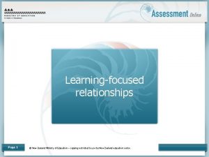 Learningfocused relationships Page 1 New Zealand Ministry of