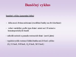 Bunn cyklus bunn cyklus generan doba doba mezi