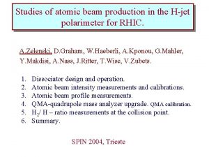 Studies of atomic beam production in the Hjet