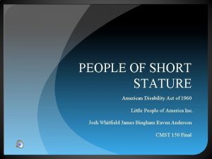 PEOPLE OF SHORT STATURE American Disability Act of